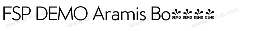 FSP DEMO Aramis Bo字体转换 FSP DEMO Aramis Bo字体转换